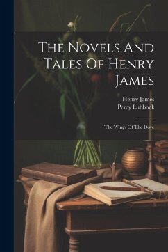Cover The Novels And Tales Of Henry James: The Wings Of The Dove