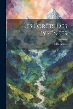 Cover Les Forêts Des Pyrénées