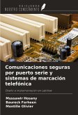 Comunicaciones seguras por puerto serie y sistemas de marcación telefónica