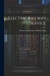 Electric Railway Service - Bild 1