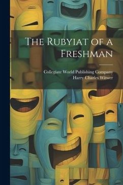 The Rubyiat of a Freshman - Witwer, Harry Charles