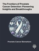 The Frontiers of Prostate Cancer Detection