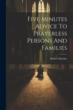 Cover Five Minutes Advice To Prayerless Persons And Families