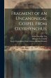 Fragment of an uncanonical Gospel from... - Bild 1