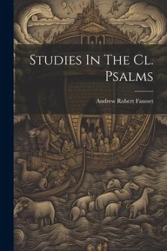 Studies In The Cl. Psalms - Fausset, Andrew Robert