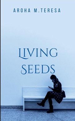 LIVING SEEDS - Aroha, M.