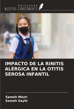 Cover IMPACTO DE LA RINITIS ALÉRGICA EN LA OTITIS SEROSA INFANTIL