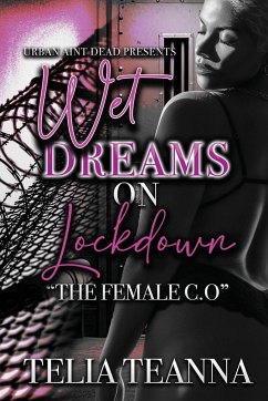 Wet Dreams On Lockdown - Teanna, Telia