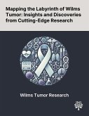 Mapping the Labyrinth of Wilms Tumor