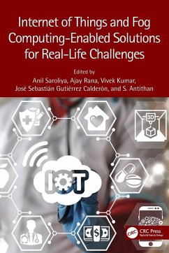 Cover Internet of Things and Fog Computing-Enabled Solutions for Real-Life Challenges