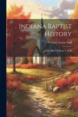 Indiana Baptist History Indiana Baptist History