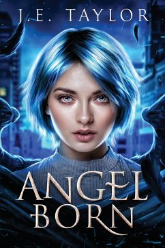 Angel Born - Taylor, J. E.