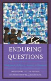 Enduring Questions