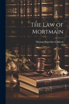 Cover The law of Mortmain
