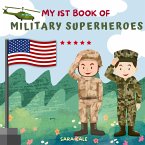 My 1st Book of Military Superheroes My 1st Book of Military Superheroes