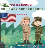 My 1st Book of Military Superheroes