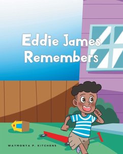 Eddie James Remembers - Kitchens, Waymonya P.