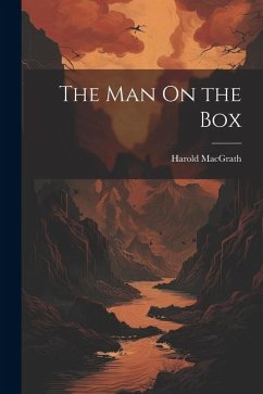 The Man On the Box - Macgrath, Harold