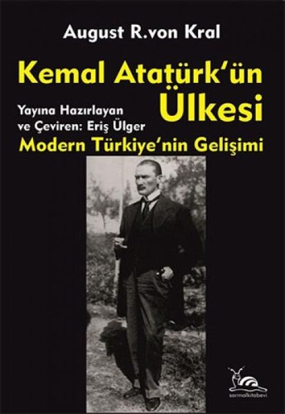 Kemal Atatürkün Ülkesi