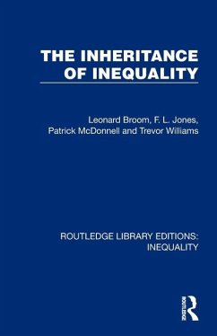 The Inheritance of Inequality - Jones, F. L.; Broom, Leonard; Mcdonnell, Patrick; Williams, Trevor