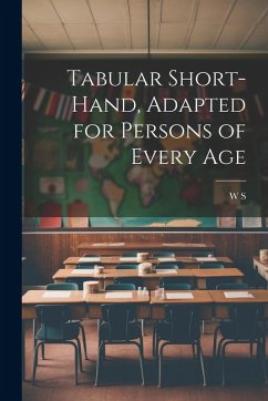 Cover Tabular Short-Hand, Adapted for Persons of Every Age
