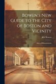 Bowen's new Guide to the City of Boston and Vicinity: State of Massachusetts