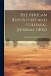 The African Repository and Colonial... - Bild 1