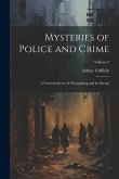 Mysteries of Police and Crime Mysteries of Police and Crime