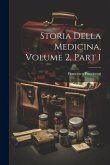 Storia Della Medicina, Volume 2, part 1