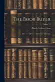 The Book Buyer: A Review and Record of Current Literature; Volume 24