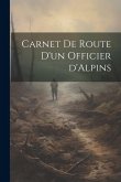 Carnet de route d'un officier d'Alpins