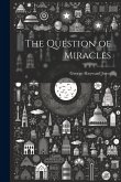 The Question of Miracles