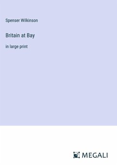 Britain at Bay - Wilkinson, Spenser