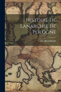 Cover Histoire De Lanarchie De Pologne
