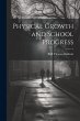 Physical Growth and School Progress - Bild 1