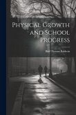 Physical Growth and School Progress Physical Growth and School Progress