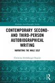 Contemporary Second- and Third-Person Autobiographical Writing Contemporary Second- and Third-Person Autobiographical Writing
