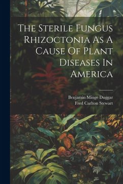 Cover The Sterile Fungus Rhizoctonia As A Cause Of Plant Diseases In America
