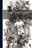 The Wheelman; Volume 2