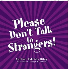 Please Don't Talk to Strangers! - Riley, Patricia