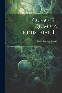 Cover Curso De Química Industrial, 1...