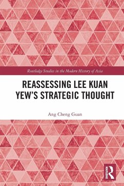 Cover Reassessing Lee Kuan Yew's Strategic Thought
