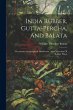 India Rubber, Gutta-percha, And Balata:... - Bild 1