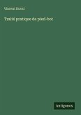 Traité pratique de pied-bot