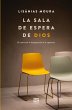 La sala de espera de Dios - Bild 1