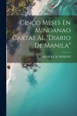 Cinco Meses En Mindanao Cartas Al &quote;Diario De Manila&quote;