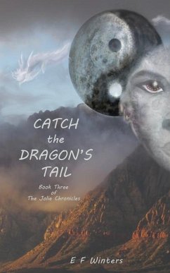 Catch the Dragon's Tail - Winters, Elizabeth F