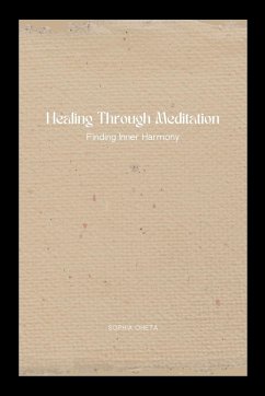 Healing Through Meditation - Sophia, Oheta