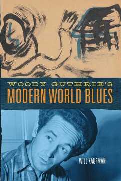 Woody Guthrie's Modern World Blues