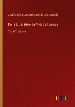 De la Litterature du Midi de l'Europe De la Litterature du Midi de l'Europe